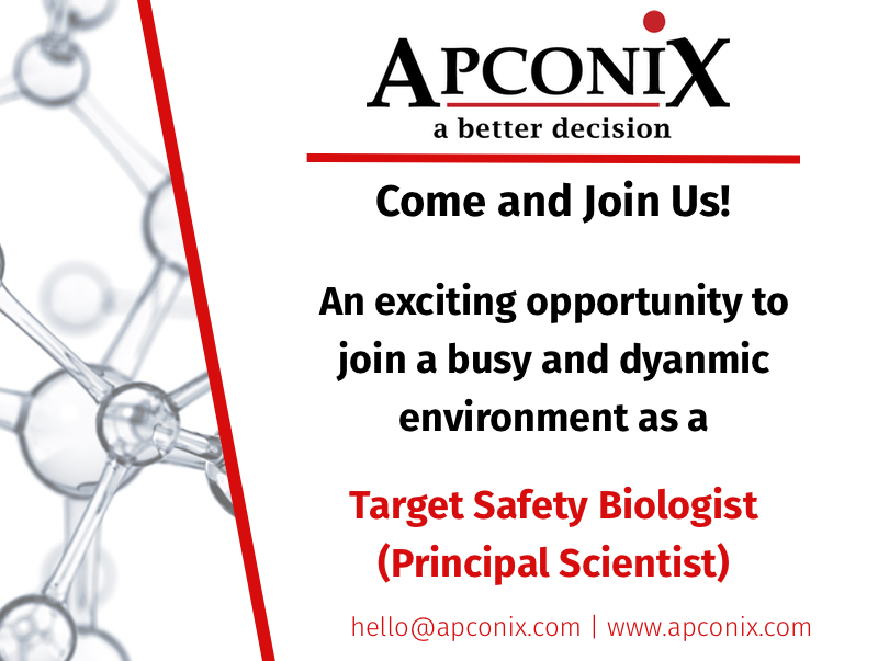 ApconiX Is Recruiting Experienced Target Safety Biologists (Principal Scientist) ApconiX Is Recruiting Experienced Target Safety Biologists (Principal Scientist)