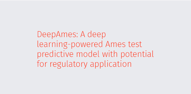 DeepAmes: A deep learning-powered Ames test predictive model with potential for regulatory application