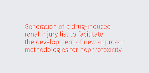 Generation of a drug-induced renal injury list to facilitate the development of new approach methodologies for nephrotoxicity